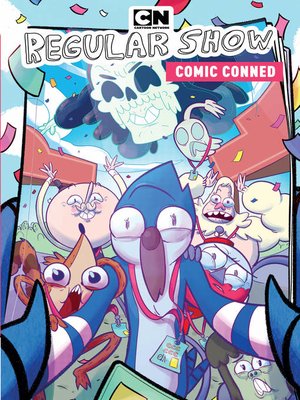 cover image of Regular Show: Comic Conned